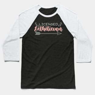 Licensed esthetician Baseball T-Shirt